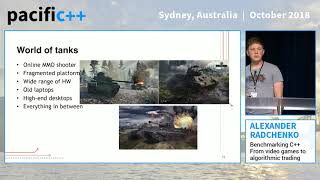 Pacific++ 2018: Alexander Radchenko "Benchmarking C++ - From video games to algorithmic trading" screenshot 3