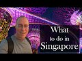 What to do in Singapore