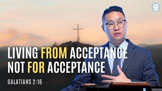 Living From Acceptance, Not For Acceptance | June 14