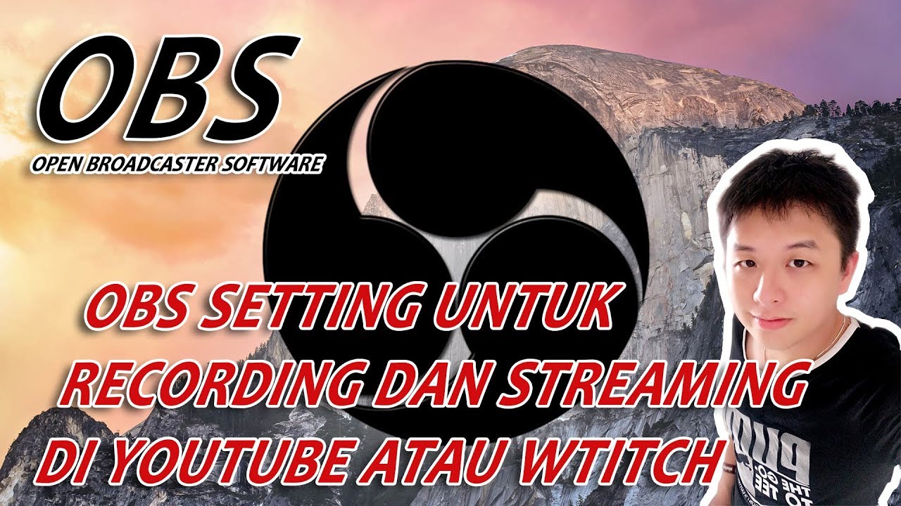 OBS Studio tutorial by jackiehound untuk youtube recording dan streaming