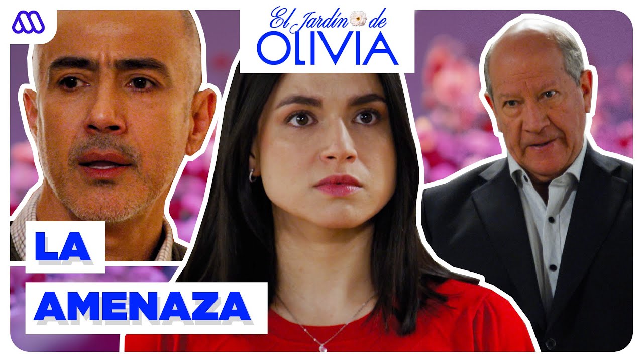 Raúl escucha la AMENAZA de Luis Emilio a Diana | El Jardín de Olivia | Capítulo 118