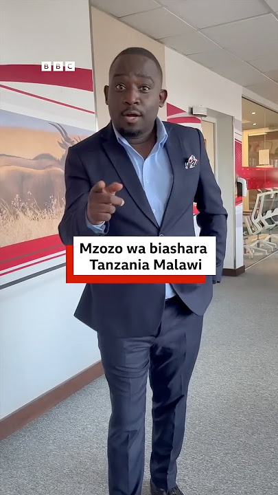 Tanzania yatishia kupiga marufuku mazao kutoka Malawi na Afrika Kusini