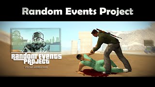 GTA San Andreas Random Events Project mod