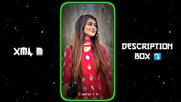 FALLIN FOR YOU 😍❤|| NEW XML FILE 👀💥 || NEW TREND XML 👀💥 || ‎‎‎@arpaneditz1054