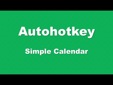 AutoHotkey Gui Simple Calendar