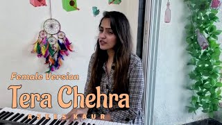 Tera Chehra Female Version | Asees Kaur | Adnan sami | Tu Ijazat De Agar Unplugged