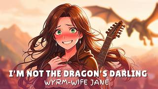 I'm Not The Dragon's Darling | Funny D&D Bard Song About a Dragon