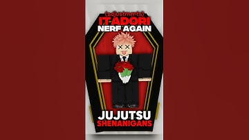 ITADORI NERF AGAIN!! #jujutsushenanigans #roblox #foryou  #shenanigans #jjk #jjs #anime #itadori