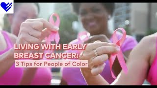 Living with Early Breast Cancer: 3 Tips for People of Color | Healthgrades