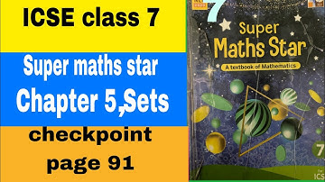 ICSE class 7 Super maths star Chapter 5 ,Sets Checkpoint page 91