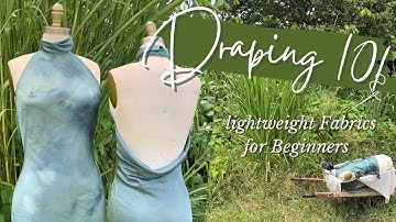 Draping for Beginners || Lightweight Fabrics || Draping 101