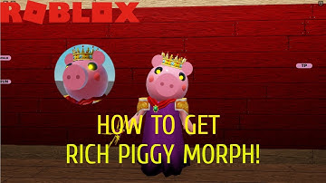 How to get "Rich Piggy" badge + Rich Piggy morph in Roblox Piggy RP: Infection