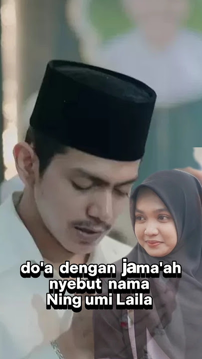 do'a ingin punya istri seperti Ning umi Laila, pengajian lucu.