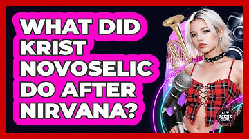 What Did Krist Novoselic Do After Nirvana? - Alt Scene Guru