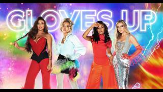 Little Mix - Gloves Up (Live Concept)