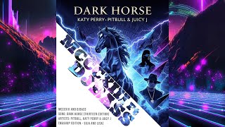 Katy Perry - Dark Horse ft. Pitbull &amp; Juicy J ( Thirteen Edition )