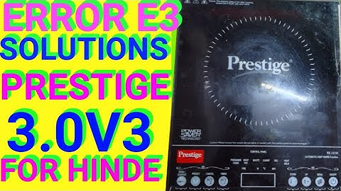 Error E3 Solutions for prestige Induction cooker #electronics#hindi #e0 #hindichanel#