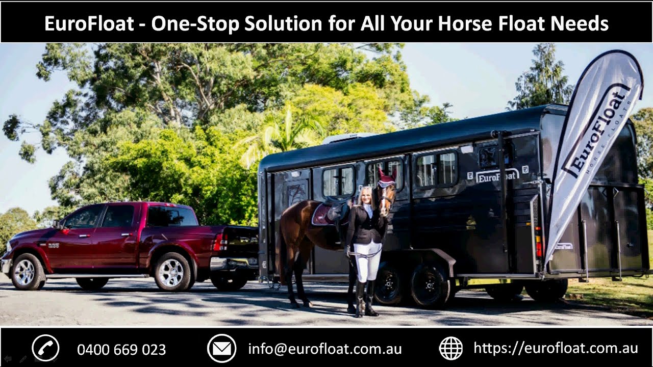 EuroFloat - One-Stop Solution for All Your Horse Float Needs - YouTube