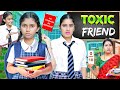 Toxic Friend | Good Friend vs Bad Friend | Sbabli