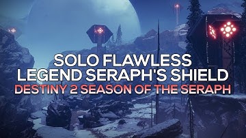 Solo Flawless Legend Operation: Seraph