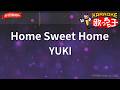 【ガイドなし】Home Sweet Home/YUKI【カラオケ】