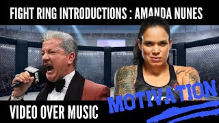 Information Fight Ring Introductions- Amanda Nunes Update