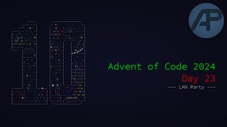 Advent of Code 2024 - Day 23