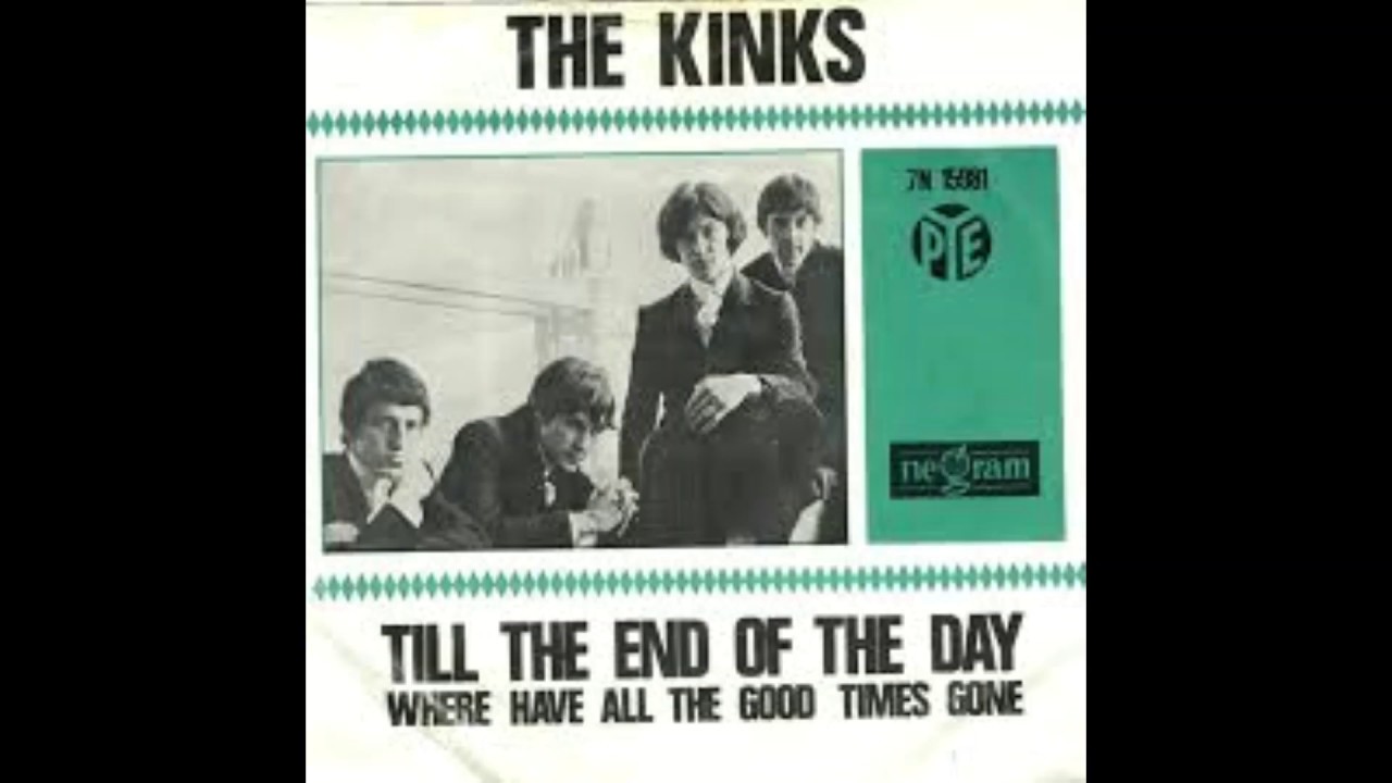 Till the end 2. Have a good time. The kinks фотографии с обложек. Dear mum and dad. Have a good time картинки.