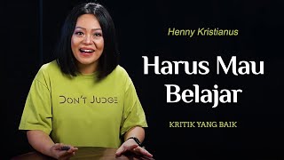 Harus Mau Belajar - Henny Kristianus
