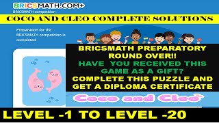 Bricsmath Coco and Cleo Level 01 - Level 20 Solutions || PREPARATORY ROUND GIFT PUZZLE