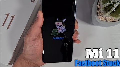 Mi 11 Stuck in Fastboot Mode | How to Unbrick Xiaomi Device