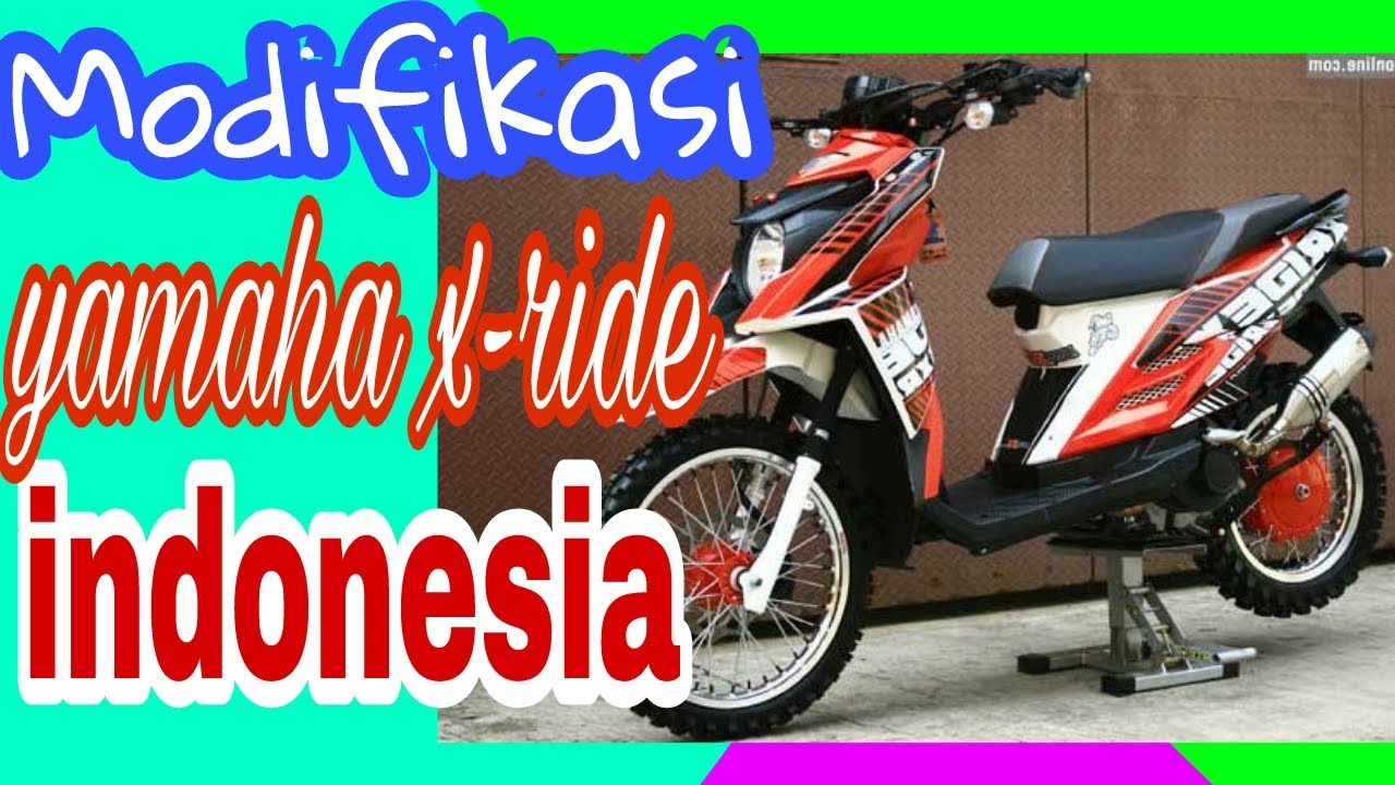 Yamaha X Ride TTX Modification 2017 Indonesia YouTube