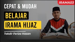 BELAJAR IRAMA HIJAZ BAGI PEMULA | CEPAT & MUDAH | MENGGUNAKAN MAD 'ARID LISSUKUN