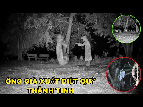 Video Ông Già Hiển Linh Diệt Quỷ Dữ Thành Tinh - Quỷ Dữ Dám... - youtube