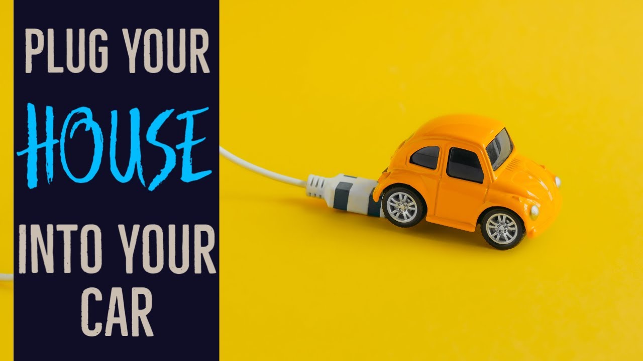 Vehicle to Home Power Using your EV to Power your Home YouTube