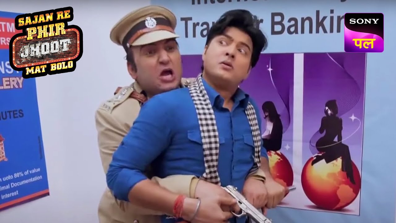 Deepak को क्यों पकड़ लिया Police ने? | Sajan Re Phir Jhoot Mat Bolo | 23 March 2023