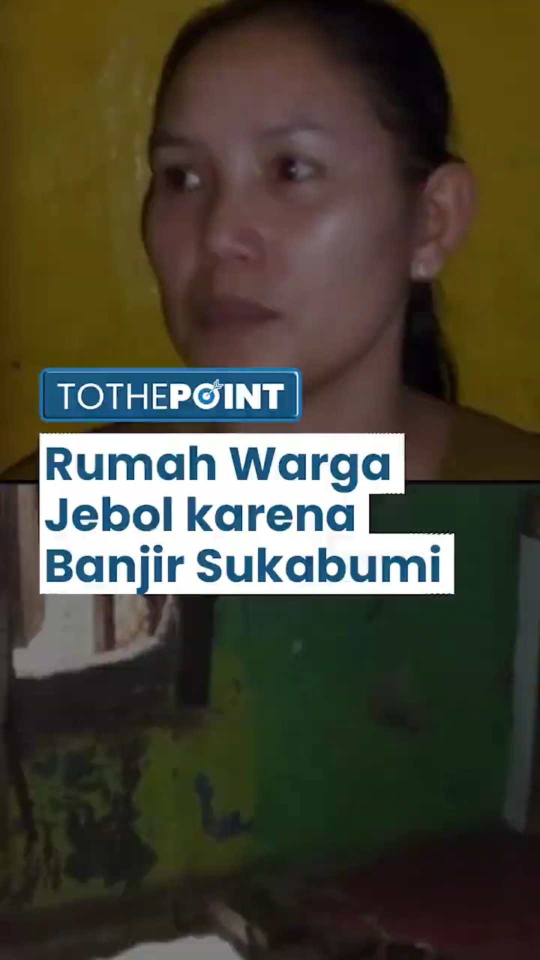 Kesaksian Warga Sukabumi saat Lantai Rumahnya Jebol Diterjang Banjir: Kayak Bom Meledak ke Atas