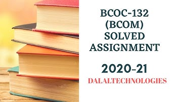 𝐁𝐂𝐎𝐂𝟏𝟑𝟐 𝐒𝐨𝐥𝐯𝐞𝐝 𝐀𝐬𝐬𝐢𝐠𝐧𝐦𝐞𝐧𝐭 𝟐𝟎𝟐𝟎-𝟐𝟏|| 𝐁𝐂𝐎𝐌 || 𝐈𝐆𝐍𝐎𝐔 || 𝐃𝐚𝐥𝐚𝐥𝐓𝐞𝐜𝐡𝐧𝐨𝐥𝐨𝐠𝐢𝐞𝐬