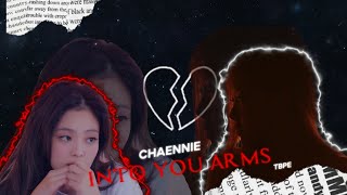 Chaennie Into Your Arms Edit Tbpe