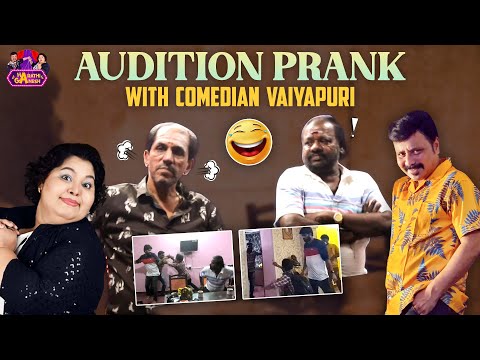 Audition Prank with Comedian Vaiyapuri | Harathi Ganesh