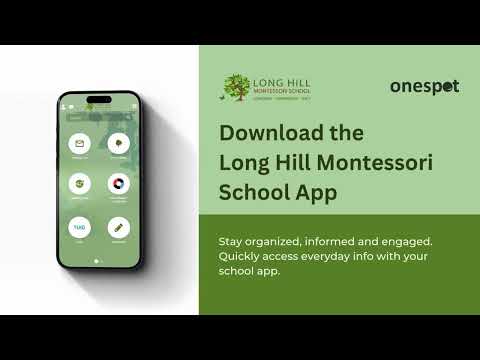Welcome to the Long Hill Montessori School App!