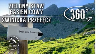 Szlak - Zielony Staw Gąsienicowy ➡️ Świnicka Przełęcz - całe przejście - film 360°