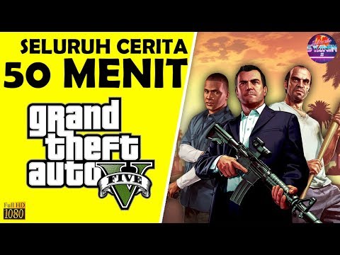 Seluruh Alur Cerita GTA 5 Hanya 50 MENIT - Sejarah Kelam Masa Lalu Para Tokoh di Grand Theft Auto V