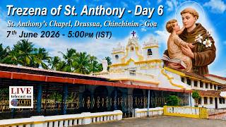 Trezena of St. Anthony Day 6 - 7th June 2026 - St. Anthony's Chapel, Deussua, Chinchinim - Goa