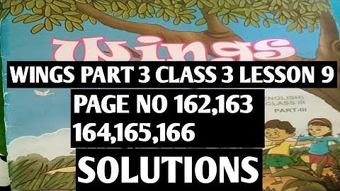 class 3||wings part3||lesson8||page no 162,163,164,165,166||LOCKDOWN LESSON||