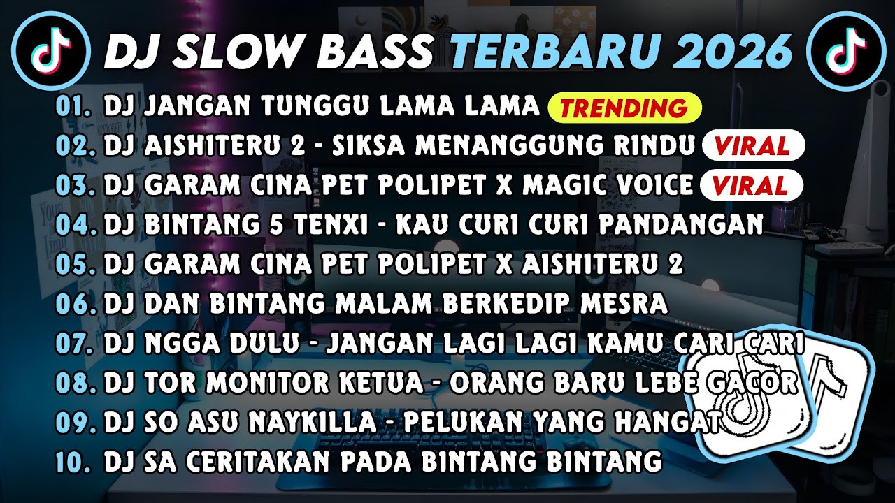 DJ SLOWBASS TERBARU 2026 || DJ JANGAN TUNGGU LAMA LAMA || DJ AISHITERU 2 - SIKSA MENANGGUNG RINDU