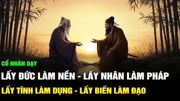 Cổ Nhân Dạy: Kích Hoạt 4 Nguồn Năng Lượng - ĐỨC - NHÂN - TĨNH - BIẾN Để Thu Hút Vận May Tài Lộc