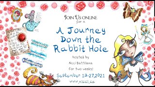 NEW online ART CLASS ~ A Journey Down The Rabbit Hole (edited ...lol)