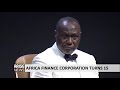 African finance corporation turns 15  arise news report