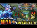 Comeback 25 kills miya perfect savage  build top 1 global miya  mlbb